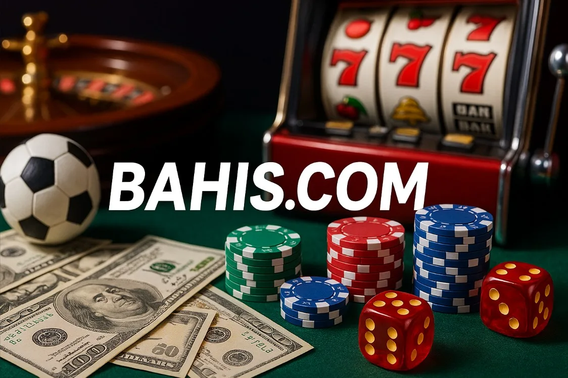 Bahis.com Giriş
